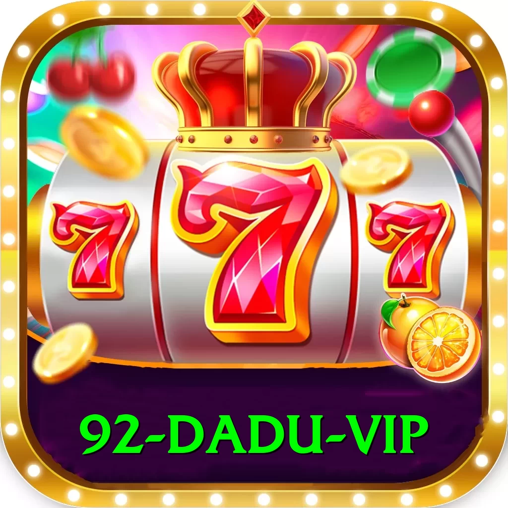 92 dadu - Slots VIP - 2
