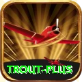 trout Super Rewards